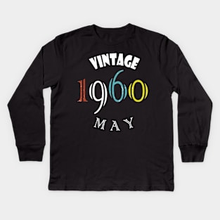 1960 - Vintage may Birthday Kids Long Sleeve T-Shirt